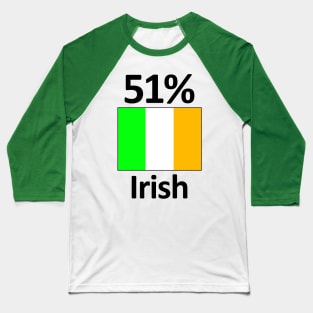 51% Irish Flag Funny Ireland Heritage Baseball T-Shirt